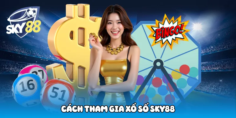 Cách tham gia xổ số Sky88