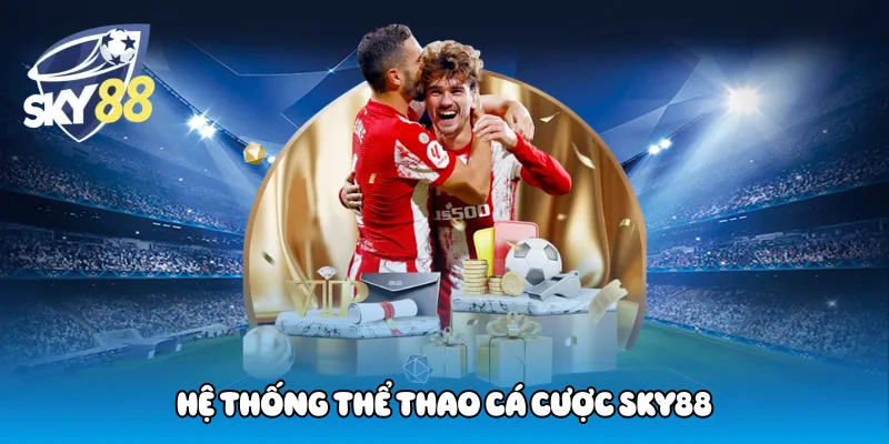 Hệ Thống Thể Thao Cá Cược Sky88
