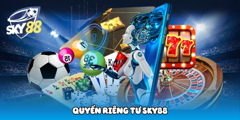 Quyền riêng tư Sky88