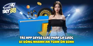 Tải App Sky88