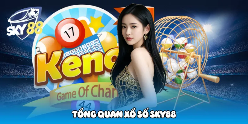 Tổng quan xổ số Sky88