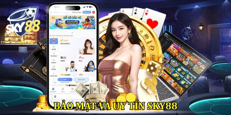 Bảo mật và uy tín Sky88
